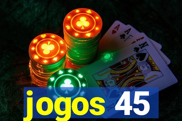 jogos 45