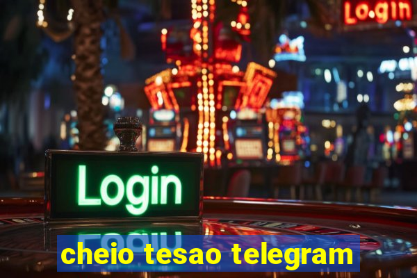 cheio tesao telegram