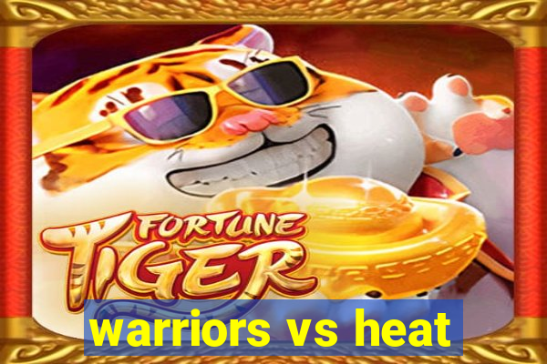 warriors vs heat