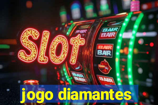 jogo diamantes