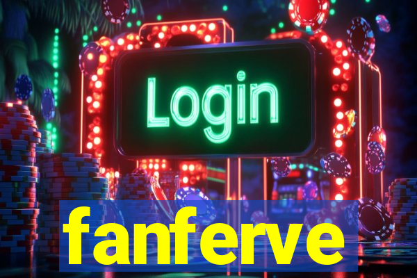 fanferve