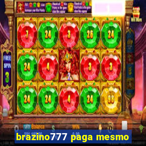 brazino777 paga mesmo