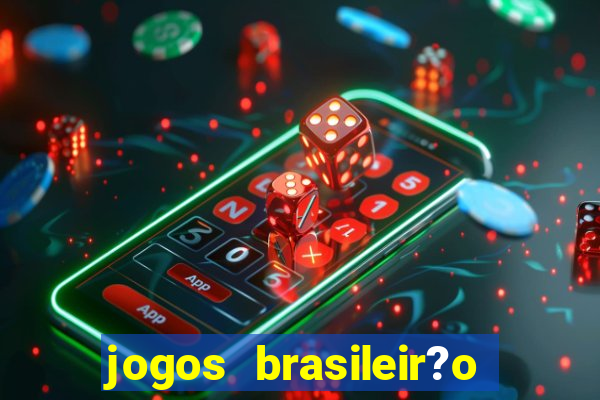 jogos brasileir?o hoje série a