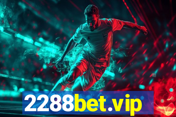 2288bet.vip