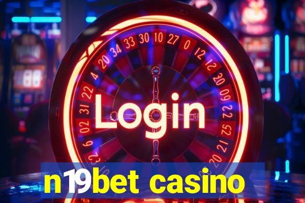 n19bet casino