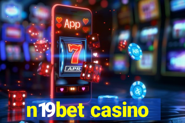 n19bet casino