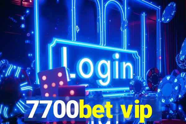 7700bet vip