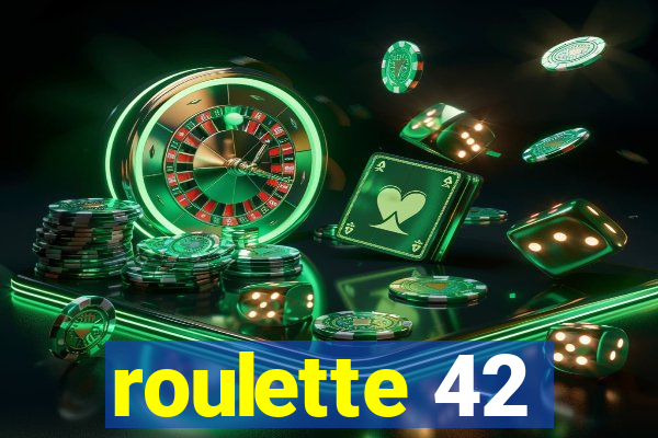 roulette 42