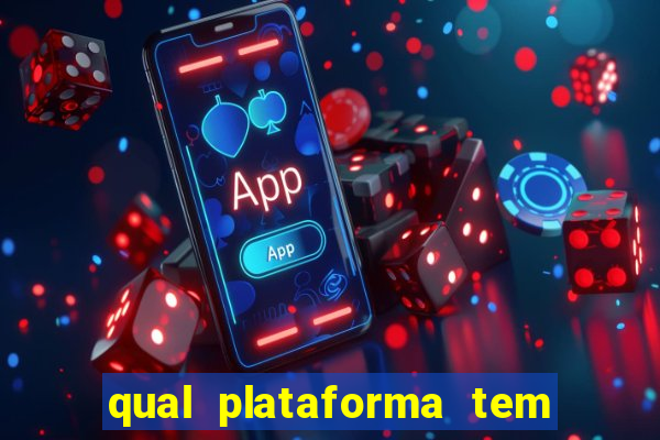 qual plataforma tem fortune tiger