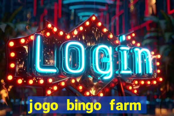 jogo bingo farm paga mesmo