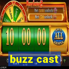 buzz cast