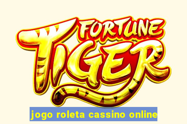 jogo roleta cassino online