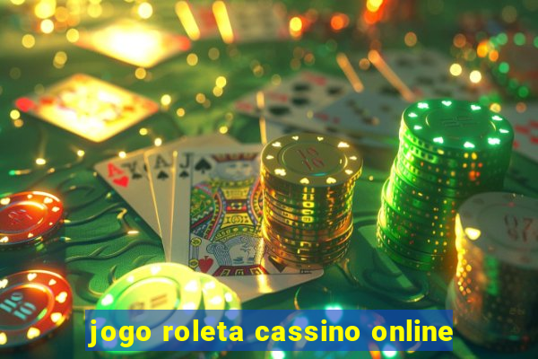 jogo roleta cassino online