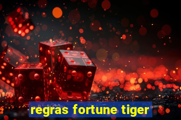 regras fortune tiger