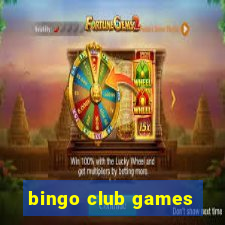 bingo club games