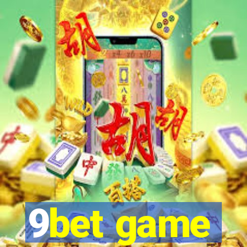 9bet game