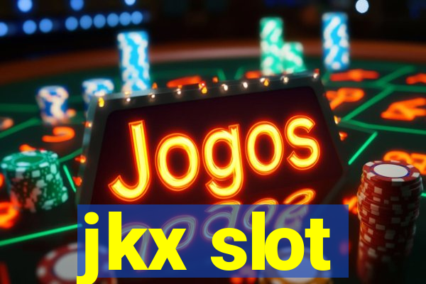 jkx slot