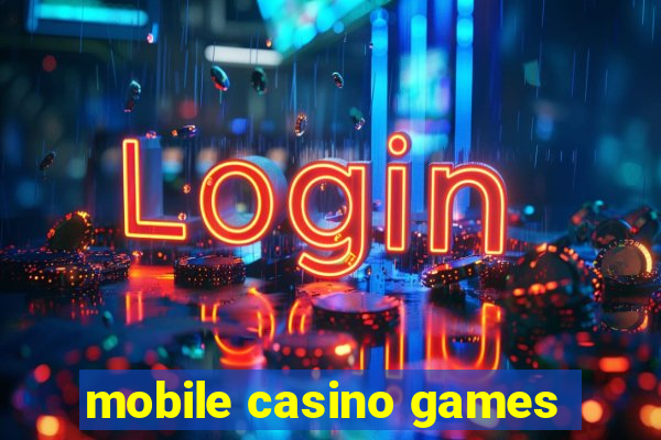 mobile casino games