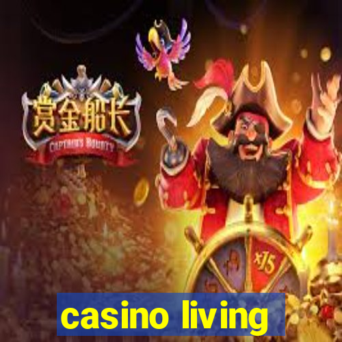 casino living