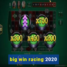 big win racing 2020