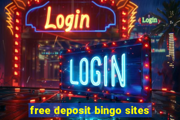 free deposit bingo sites