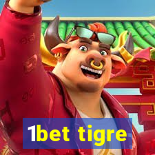 1bet tigre