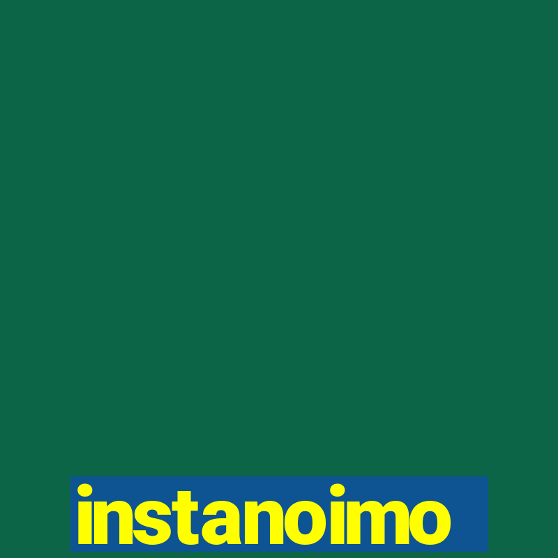 instanoimo