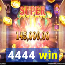 4444 win