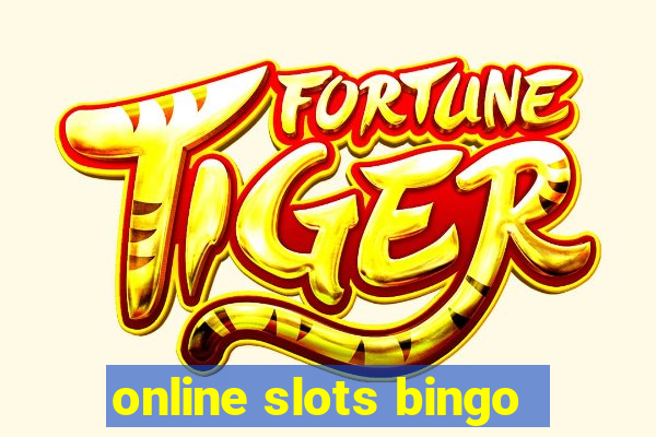 online slots bingo