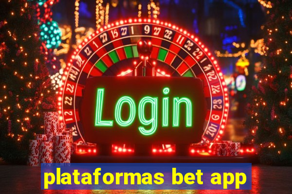 plataformas bet app