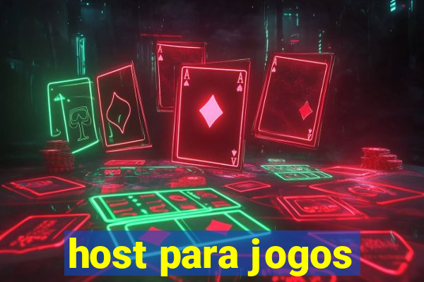 host para jogos