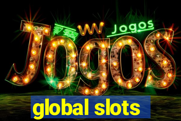 global slots