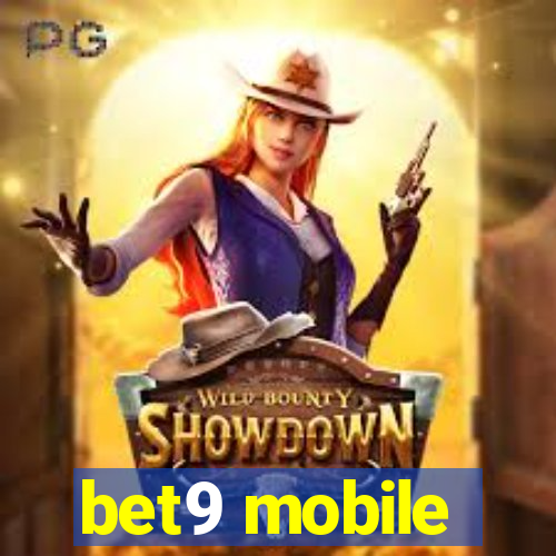 bet9 mobile