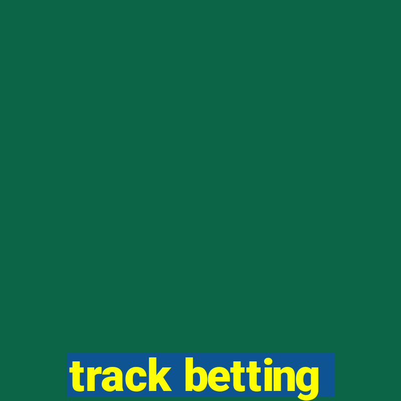 track betting