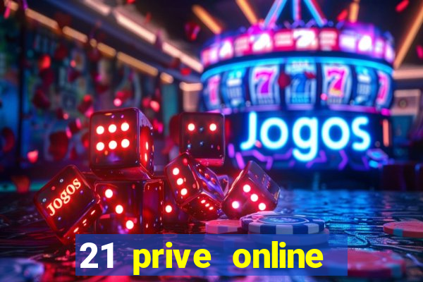 21 prive online casino review