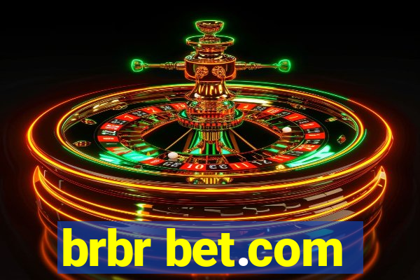 brbr bet.com