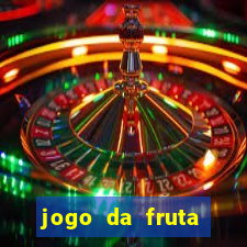 jogo da fruta aposta 1 real é confiável