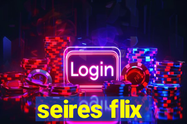 seires flix