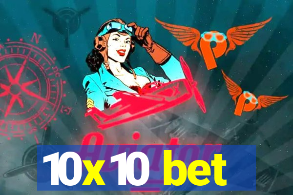 10x10 bet