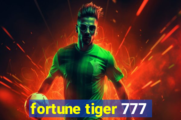 fortune tiger 777