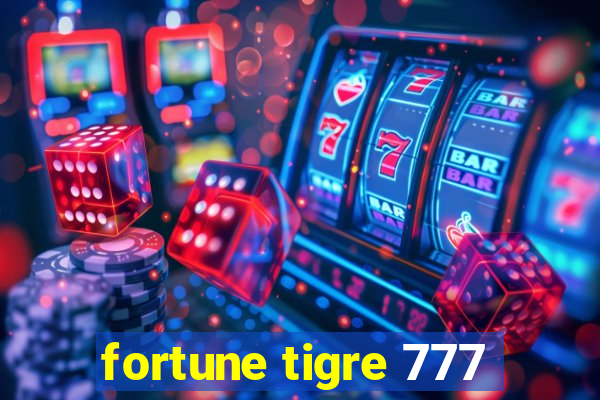 fortune tigre 777