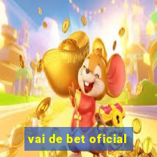 vai de bet oficial