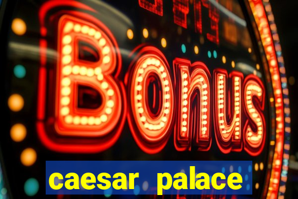 caesar palace online casino