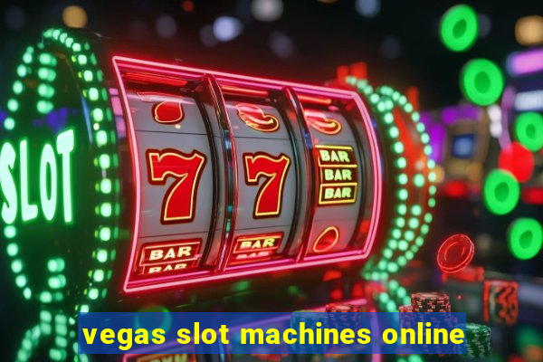 vegas slot machines online