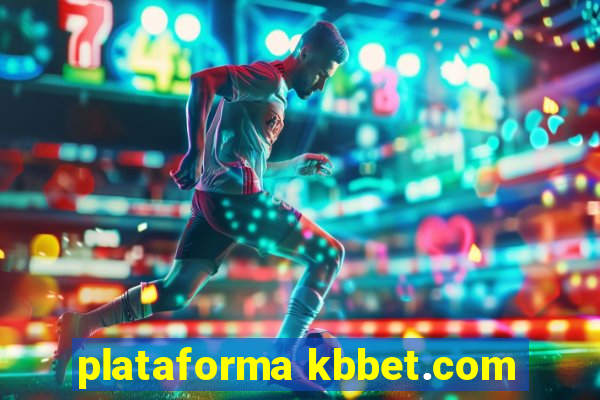 plataforma kbbet.com