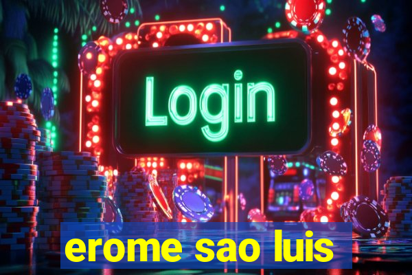 erome sao luis