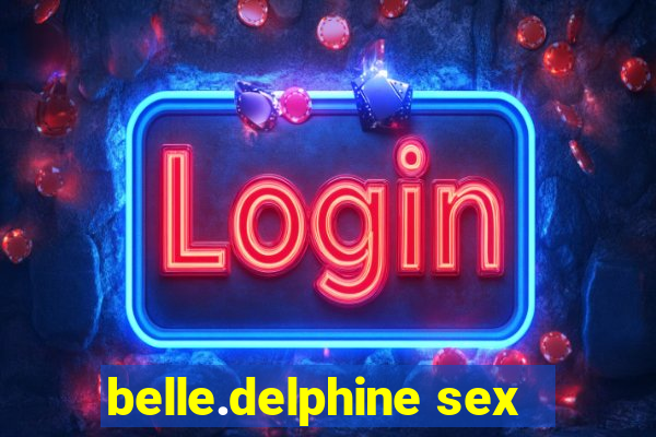 belle.delphine sex