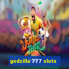 godzilla 777 slots