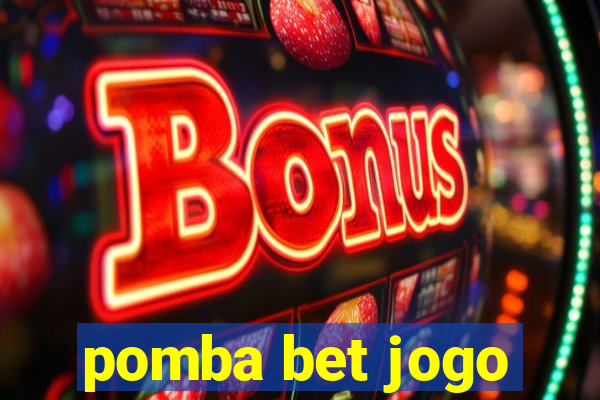 pomba bet jogo