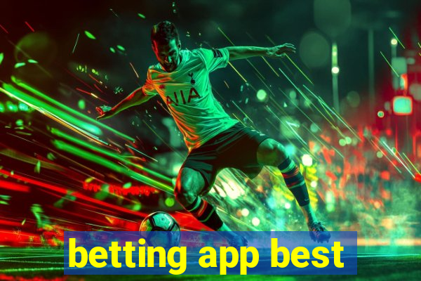 betting app best